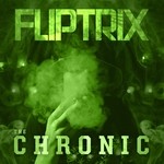 cover: Fliptrix - The Chronic