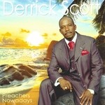 cover: Derrick Scott - Preachers Nowadays