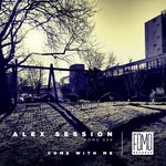 cover: Alex Session - Come With Me