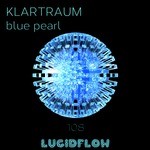 cover: Klartraum - Blue Pearl