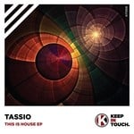 cover: Tassio - This Is House