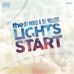 cover: Dj Miku & Dj Nillos - The Lights Start