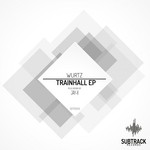 cover: Wurtz - Trainhall EP