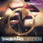 cover: 2 Faced Funks - Seduction