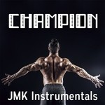 cover: Jmk Instrumentals - Champion