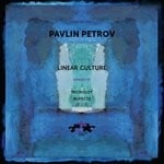 cover: Pavlin Petrov - Linear Culture