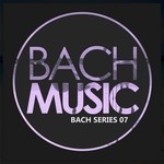 cover: Various - Bach Series 07