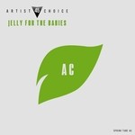 cover: Jelly For The Babies|Various - Artist Choice 045 Jelly For The Babies (unmixed tracks)