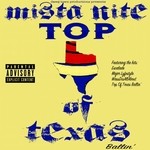 cover: Mista Nite - Top Of Texas Ballin (Explicit)