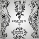 cover: Taank Moog - NoChaser EP