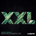 cover: Ghost Channels - Semi Automatic EP