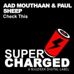 cover: Aad Mouthaan & Paul Sheep - Check This