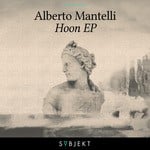 cover: Alberto Mantelli - Hoon EP