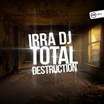 cover: Irra Dj - Total Destruction