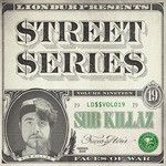 cover: Sub Killaz - Liondub Street Series Vol 19 - Faces Of War