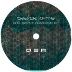 cover: Trevor Kayne - The Event Horizon EP