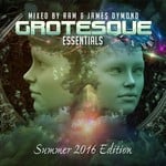 cover: Ram & James Dymond|Various - Grotesque Essentials Summer 2016 Edition