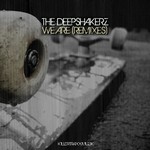 cover: The Deepshakerz - We Are (Remixes)