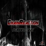 cover: Chain Reaction - Destroyer