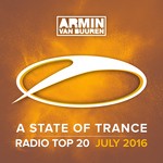 cover: Armin Van Buuren|Various - A State Of Trance Radio Top 20 - July 2016 (Including Classic Bonus Track)