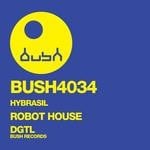 cover: Hybrasil - Robot House EP