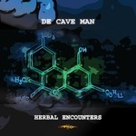 cover: De Cave Man - Herbal Encounters