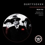 cover: Durtysoxxx - Deja Vu