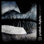 cover: Gridlok & Hybris - More Darker/Bad Mouth