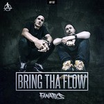 cover: Fanatics - Bring Tha Flow