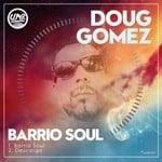 cover: Doug Gomez - Barrio Soul