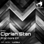 cover: Ciprian Stan - A Bit More EP