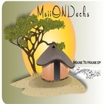 cover: Msiiondecks - House To House EP