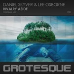 cover: Daniel Skyver & Lee Osbourne - Rivalry Aside