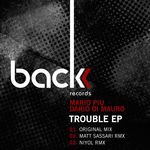 cover: Dario Di Mauro|Mario Piu - Trouble EP