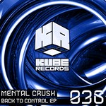 cover: Mental Crush - Back To Control EP