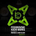 cover: Fedorovski|Ivan Slash|Mishqa - Kuchi Works