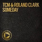 cover: Roland Clark|Tcm - Someday