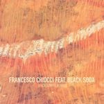 cover: Black Soda|Francesco Chiocci - Black Sunrise (Remixes)