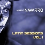 cover: Mario Navarro - Latin Sessions Vol I