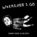 cover: Onerepublic - Wherever I Go (Danny Dove Club Edit)