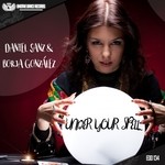 cover: Daniel Sanz & Borja Gonzalez - Under Your Spell