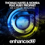 cover: Nomra|Ruby Prophet|Thomas Hayes - We Can Be Beautiful