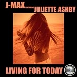 cover: J-max|Juliette Ashby - Living For Today