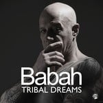 cover: Babah - Tribal Dreams