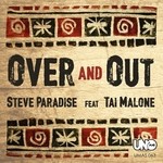 cover: Steve Paradise|Tai Malone - Over & Out