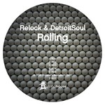 cover: Relock & Detroitsoul - Rolling