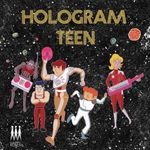 cover: Hologram Teen - Marsangst EP