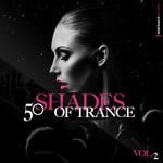 cover: Various - 50 Shades Of Trance Vol 2