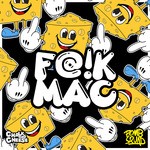 cover: Chalk & Cheese - F@!K Mac