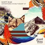 cover: Scott Diaz - Adventures In Self Doubt EP